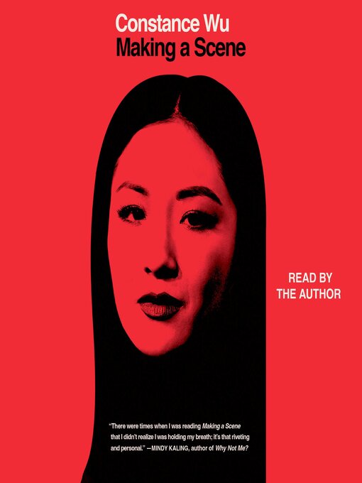 Title details for Making a Scene by Constance Wu - Available